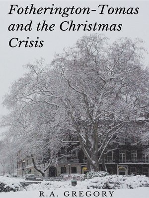 cover image of Fotherington-Tomas and the Christmas Crisis